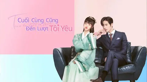 Cuối Cùng Cũng Đến Lượt Tôi Yêu - Cuối Cùng Cũng Đến Lượt Tôi Yêu