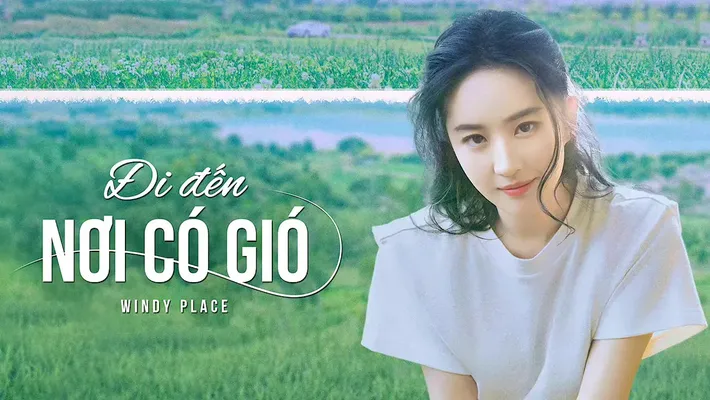 Đi Đến Nơi Có Gió - Đi Đến Nơi Có Gió