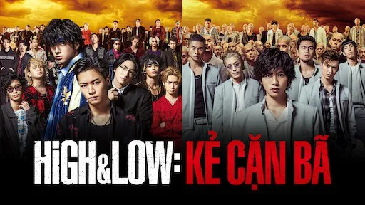 HiGHLOW: Kẻ cặn bã - HiGHLOW: Kẻ cặn bã