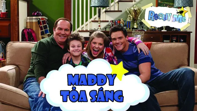 Maddy Tỏa Sáng Maddy Tỏa Sáng