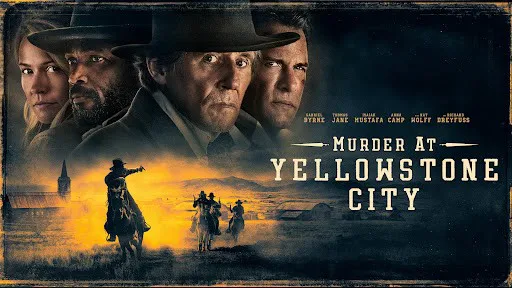 Murder at Yellowstone City Murder at Yellowstone City