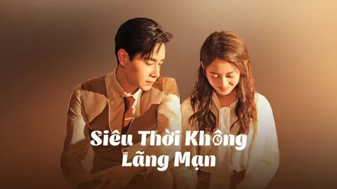 Siêu Thời Không Lãng Mạn - Siêu Thời Không Lãng Mạn